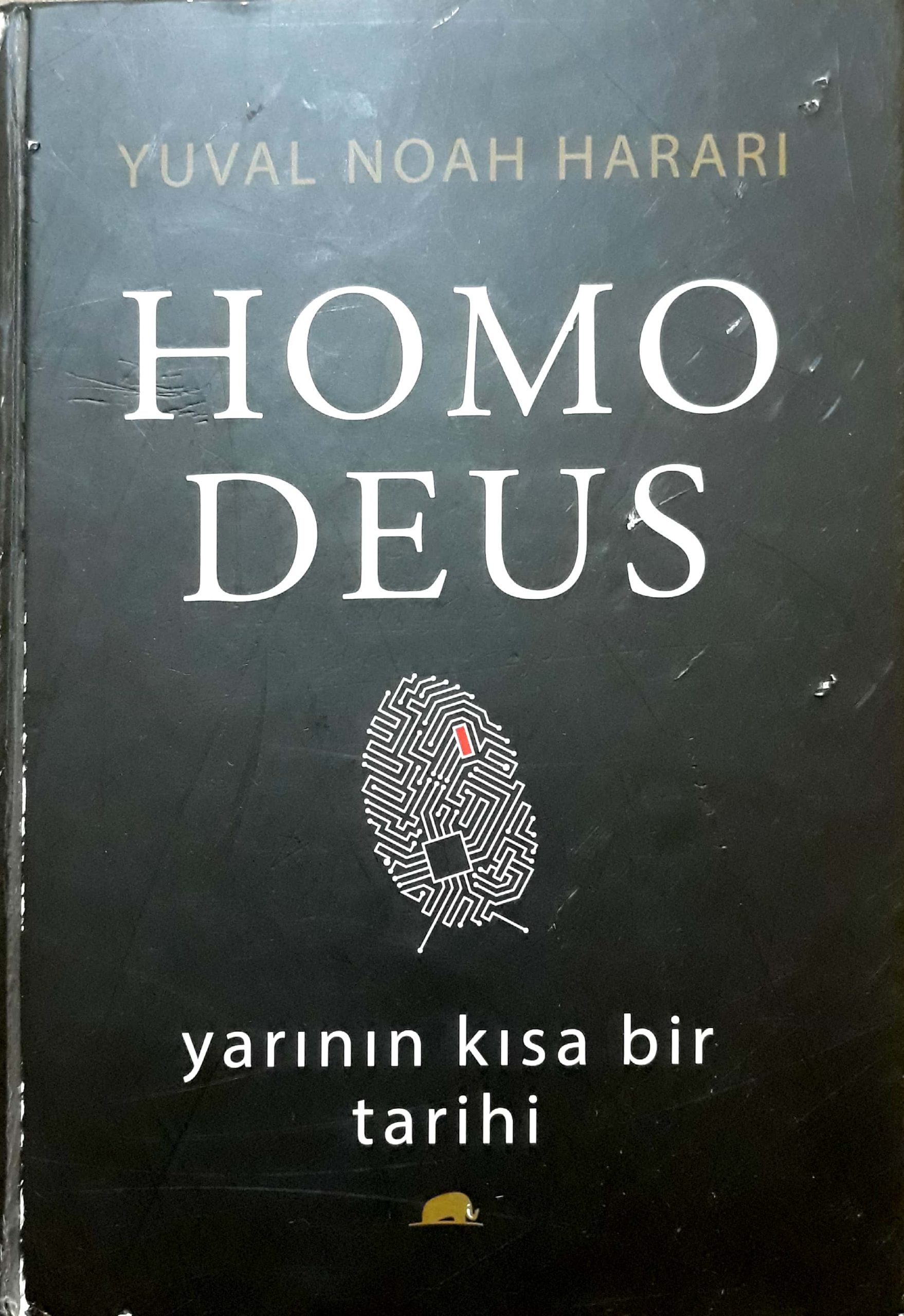 Homo Deus, Yarının Kısa Bir Tarihi, Yuval Noah Harari