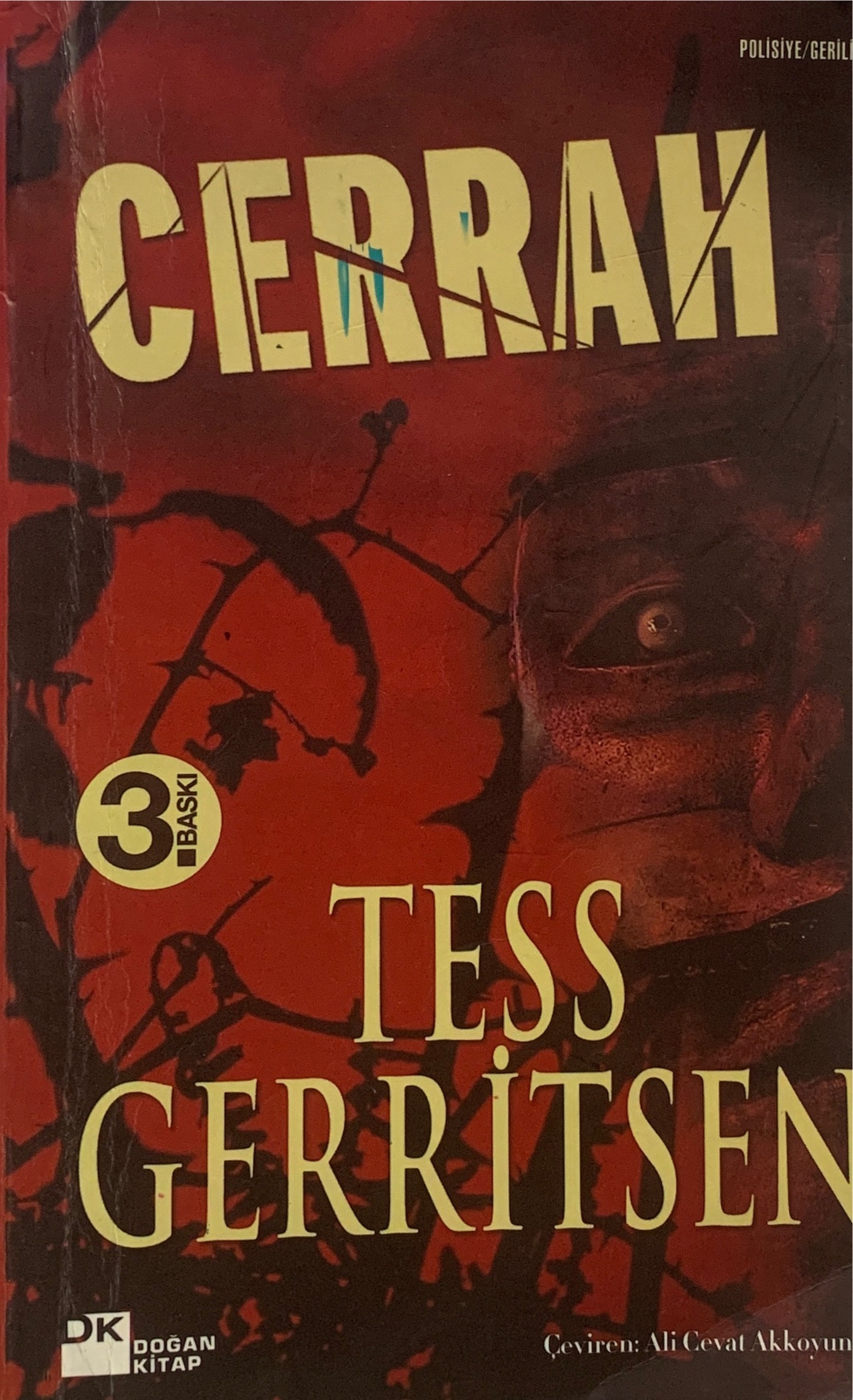 Cerrah, Tess Gerritsen